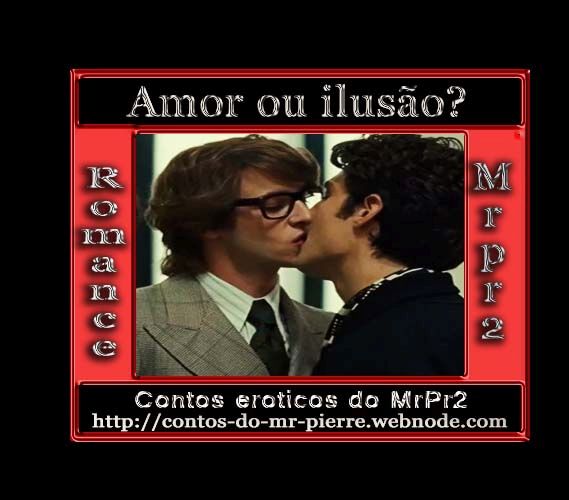 Foto 1 do Conto erotico: Amor ou ilusão?