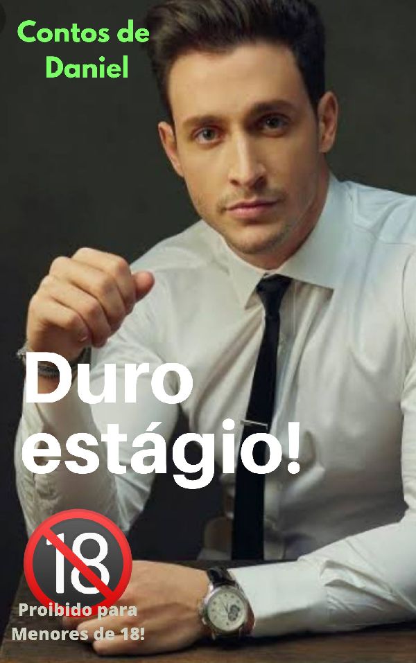 Foto 1 do Conto erotico: Duro Estágio! - Capítulo 4