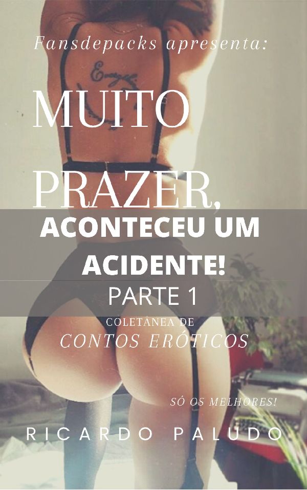 Foto 1 do Conto erotico: Aconteceu um Acidente! - Parte 1/ 2