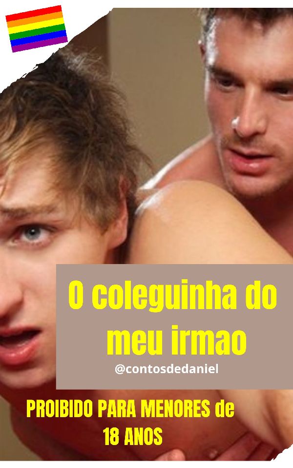 Foto 1 do Conto erotico: O coleguinha do meu irmão - Capítulo 2