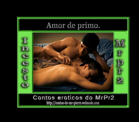 Foto 1 do Conto erotico: Amor de primo.